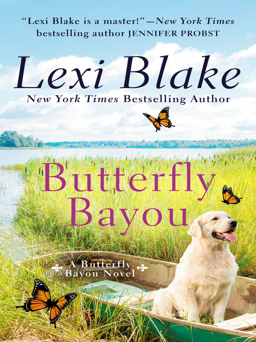 Title details for Butterfly Bayou by Lexi Blake - Wait list